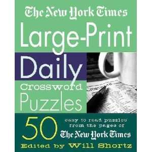   Large Print Daily Crossword Puzzles Will (EDT) Shortz