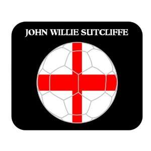  John Willie Sutcliffe (England) Soccer Mouse Pad 