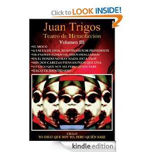 Teatro de Hemoficción Volumen III (Spanish Edition) Juan Trigos 