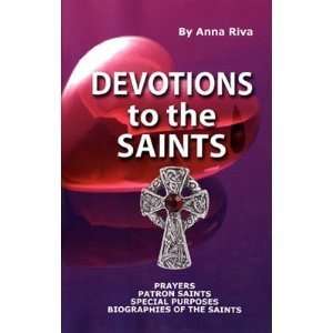  Devotions To The Saints by Anna Riva 