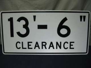   OVERHEAD CLEARANCE REAL ROAD TRAFFIC STREET SIGN 36 X 18  