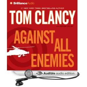  Against All Enemies (Audible Audio Edition) Tom Clancy 
