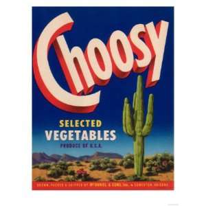  Choosy Vegetable Label   Somerton, AZ Premium Poster Print 